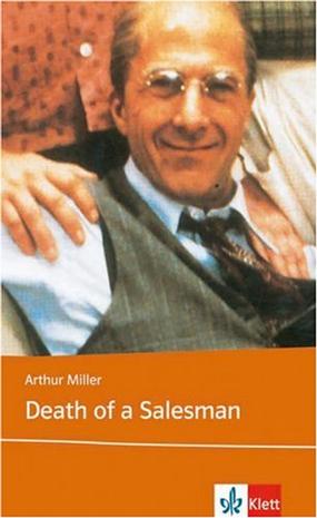 Death of a Salesman. Text and Study Aids. Certain Private Conversations in Two Acts and a Requiem. (Lernmaterialien)